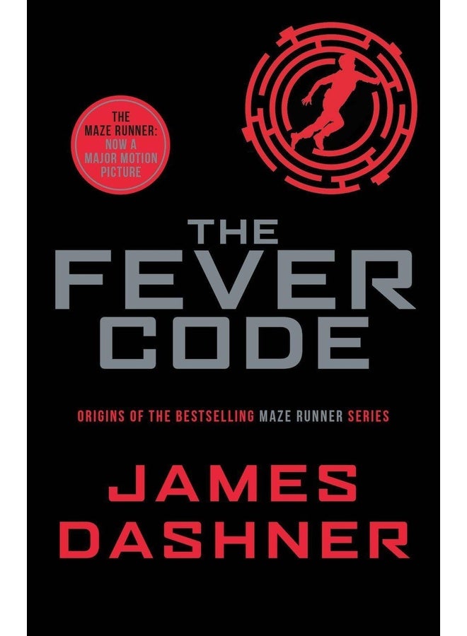 Fever Code (Prequel Maze Runner)